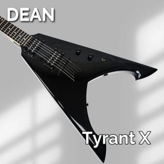 DEAN Tyrant X