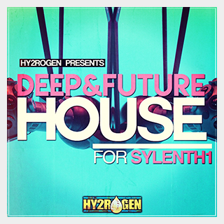 HY2ROGEN DEEP & FUTURE HOUSE FOR SYLENTH1