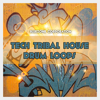 BLUEZONETECH TRIBAL HOUSE DRUM LOOPS