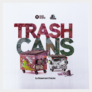 BLACK OCTOPUS BASEMENT FREAKS PRESENTS TRASH CANS