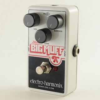 Electro-Harmonix Nano Big Muff Pi 【御茶ノ水本店】