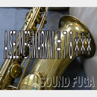 A. Selmer (アメセル) 博物館級! A.SELMER MARK VI 78千番台 Low-B♭ バリトンサックス 極上品