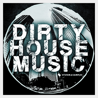 SAMPLESTATE DIRTY HOUSE MUSIC