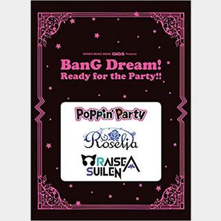 シンコーミュージックGiGS Presents BanG Dream! Ready for the Party!!