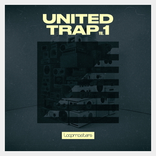 LOOPMASTERS UNITED TRAP VOL 1