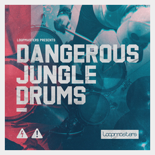 LOOPMASTERSDANGEROUS JUNGLE BREAKS