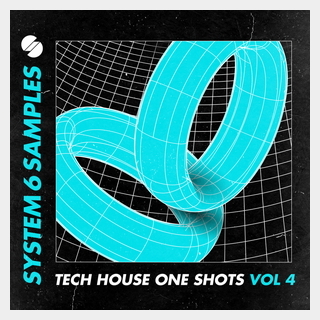 SYSTEM 6 SAMPLES TECH HOUSE ONE SHOTS VOL. 4