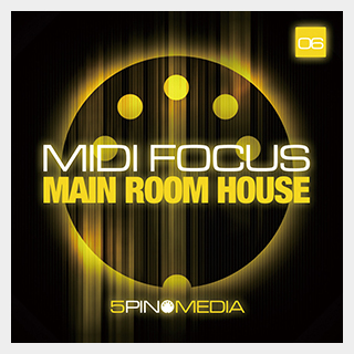 5PIN MEDIA MIDI FOCUS - MAIN ROOM HOUSE