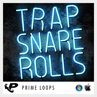 PRIME LOOPS TRAP SNARE ROLLS
