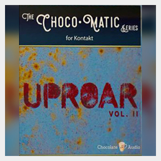 CHOCOLATE AUDIO UPROAR VOL.2