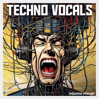 INDUSTRIAL STRENGTH ISR - TECHNO VOCALS