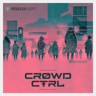 PRODUCER LOOPSCROWD CTRL