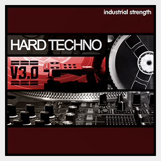 INDUSTRIAL STRENGTH HARD TECHNO V3.0