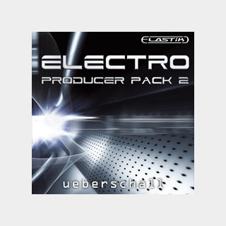 UEBERSCHALL ELECTRO PRODUCER PACK 2 / ELASTIK