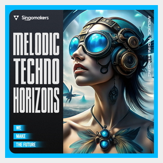 SINGOMAKERS MELODIC TECHNO HORIZONS