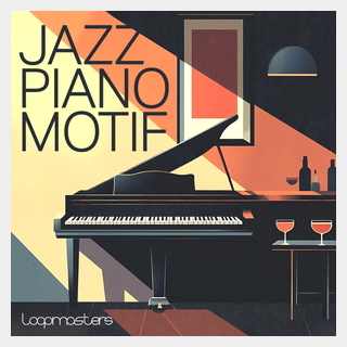 LOOPMASTERS JAZZ PIANO MOTIF