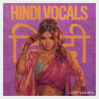 LOOPMASTERS HINDI VOCALS