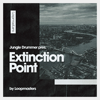 LOOPMASTERS JUNGLE DRUMMER - EXTINCTION POINT
