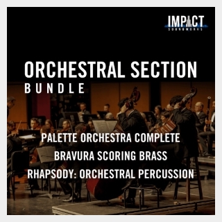 IMPACT SOUNDWORKS ORCHESTRAL SECTION BUNDLE