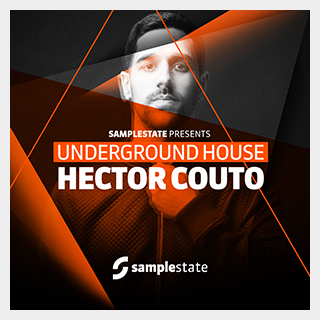 SAMPLESTATE HECTOR COUTO - UNDERGROUND HOUSE
