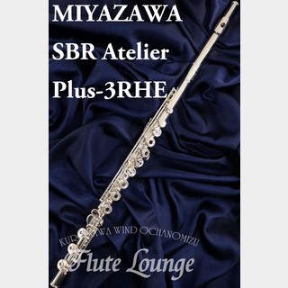 MIYAZAWA SBR Atelier Plus-3RHE【新品】【ミヤザワ】【フルート専門店】【フルートラウンジ】