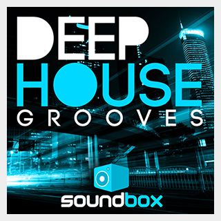 SOUNDBOXDEEP HOUSE GROOVES