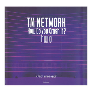 リットーミュージック TM NETWORK How Do You Crash It? two AFTER PAMPHLET