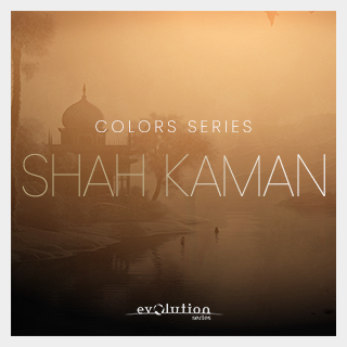 EVOLUTION SERIES WORLD COLORS SHAH KAMAN