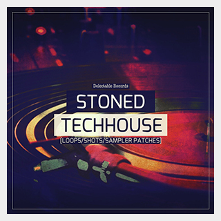 DELECTABLE RECORDS STONED TECH HOUSE