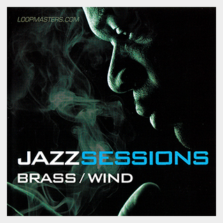 LOOPMASTERS JAZZ SESSIONS - BRASS/WIND