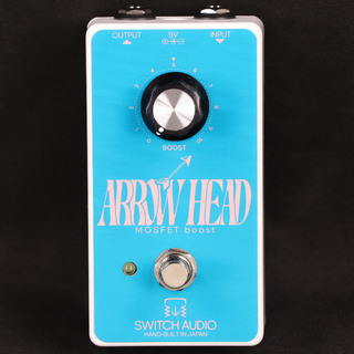 Switch Audio ARROW HEAD MOSFET Boost ブースター 日本製 Made in Japan【WEBSHOP】