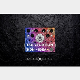 KarDiaN × idea sound product 【100台限定生産】POLYTORTiON【吉祥寺パルコ店エフェクターフェア2022】