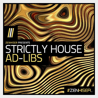 ZENHISER STRICTLY HOUSE AD-LIBS