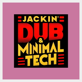 UNDRGRND JACKIN DUB & MINIMAL TECH