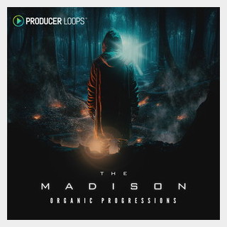 PRODUCER LOOPS THE MADISON - ORGANIC PROGRESSIONS