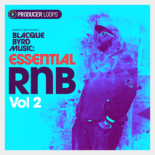 PRODUCER LOOPS BLACQUE BYRD MUSIC ESSENTIAL RNB 2