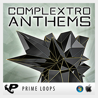 PRIME LOOPSCOMPLEXTRO ANTHEMS