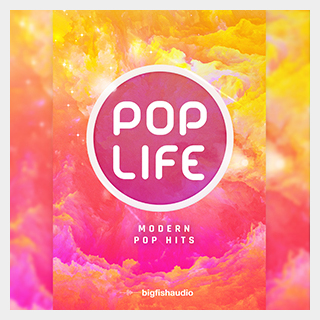 bigfishaudio Pop Life: Modern Pop Hits