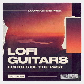 LOOPMASTERS ECHOES OF THE PAST - LO-FI GUITARS