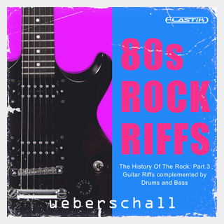 UEBERSCHALL 80s ROCK RIFFS