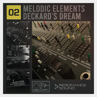 RESONANCE SOUNDMELODIC ELEMENTS 02 - DECKARD'S DREAM