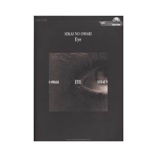 シンコーミュージックバンドスコア SEKAI NO OWARI 「Eye」 リズムトラックCD付