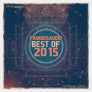 FAMOUS AUDIO FAMOUS AUDIO BEST OF 2015