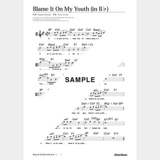楽譜 Blame It On My Youth（in B♭）
