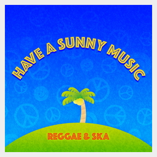 ポケット効果音HAVE A SUNNY MUSIC - REGGAE & SKA
