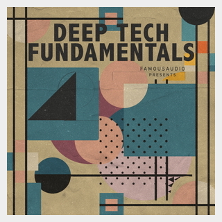 FAMOUS AUDIO DEEP-TECH FUNDAMENTALS