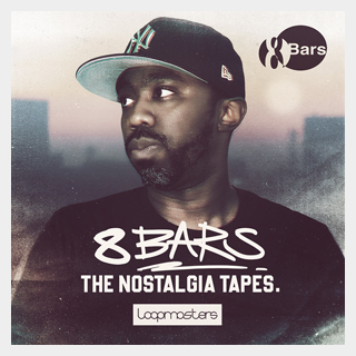 LOOPMASTERS 8 BARS - THE NOSTALGIA TAPES