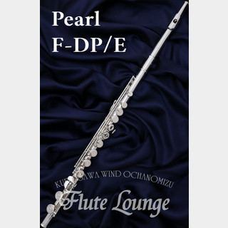Pearl F-DP/E【新品】【フルート】【パール】【頭部管銀製】【フルート専門店】【フルートラウンジ】