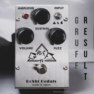 RoShi Pedals GRUFF result Fuzz Distortion Pedal 【在庫 - 有り｜送料無料!】