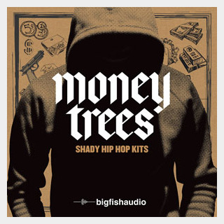 bigfishaudio MONEY TREES - SHADY HIP HOP KITS